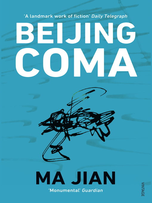 Title details for Beijing Coma by Ma Jian - Wait list